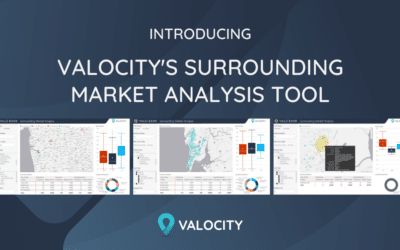 Delivering unique insights to lenders with Valocity’s Surrounding Market Analysis tool